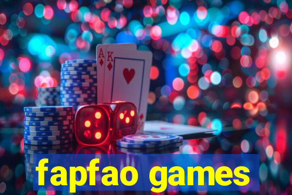 fapfao games